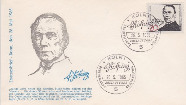 BUND 477 Ersttagsbrief (FDC) <100. Todestag Adolf Kolping> mit Sonderstempel Köln 1 vom 26-05-1965