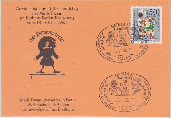 BERLIN 376 -  Sonder-Postkarte (150. Geburtstag Mark Twains) mit Sonderstempel vom 22-11-1985