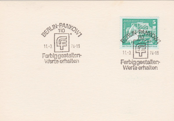DDR 1842, Sonderstempel-Beleg: Farbig gestalten - Werte erhalten vom 11-3-1974 - Berlin-Pankow 1 110